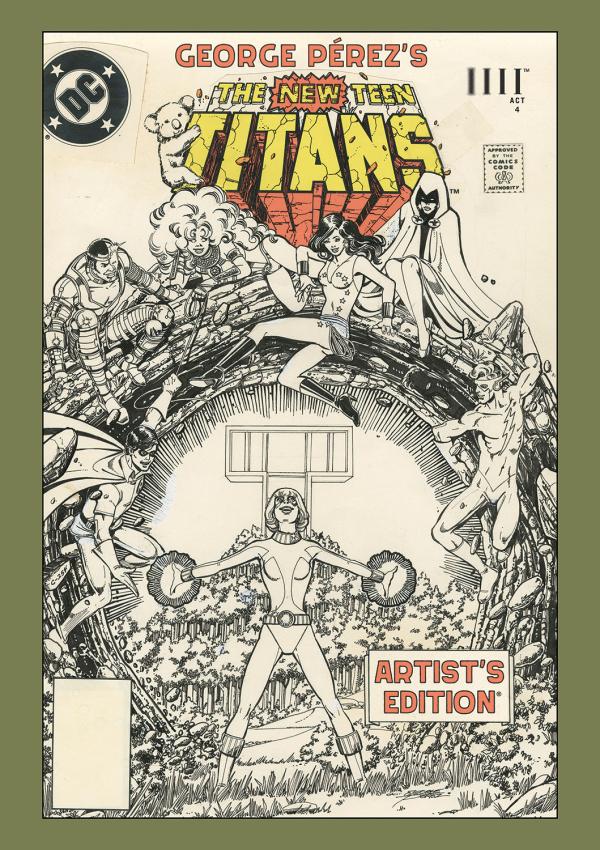 GEORGE PEREZS NEW TEEN TITANS ARTISTS EDITION HC DIRECT MARKET EXCLUSIVE POWER STANCE CVR