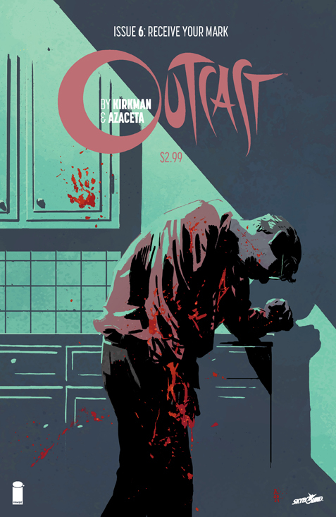 OUTCAST BY KIRKMAN & AZACETA #6