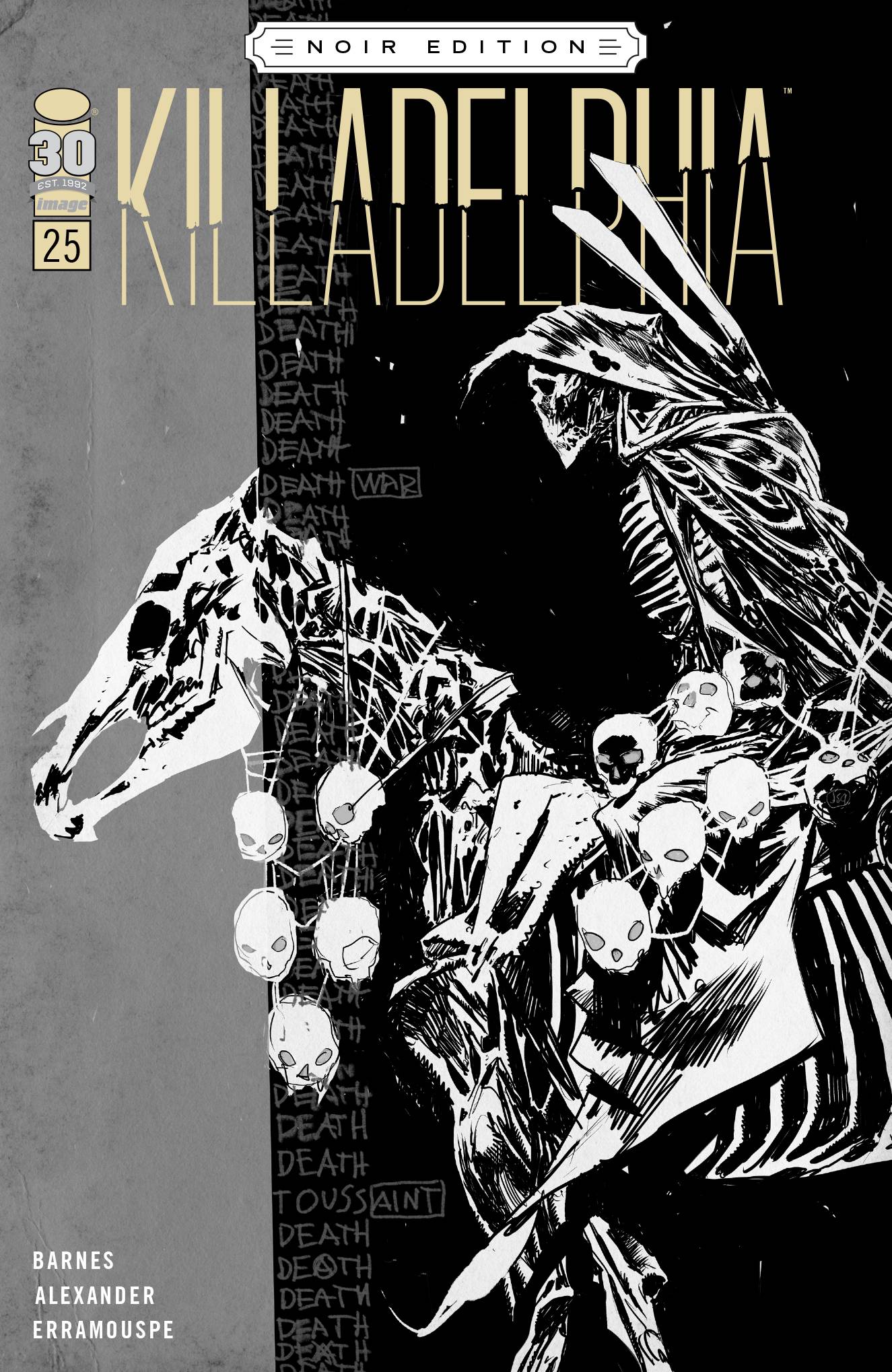 KILLADELPHIA #25 CVR C ALEXANDER B&W NOIR ED (MR)