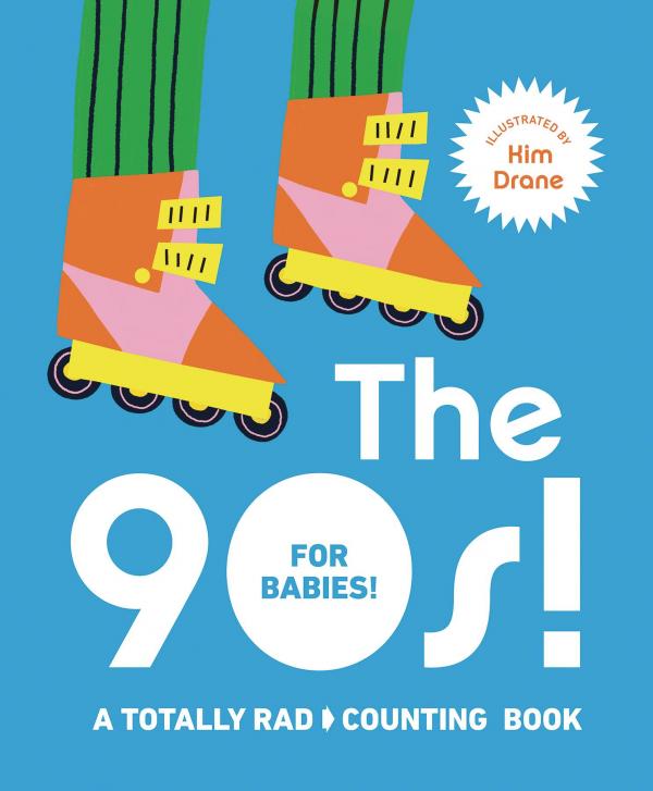 90S FOR BABIES TOTALLY RAD COUNTING BOARD BOOK