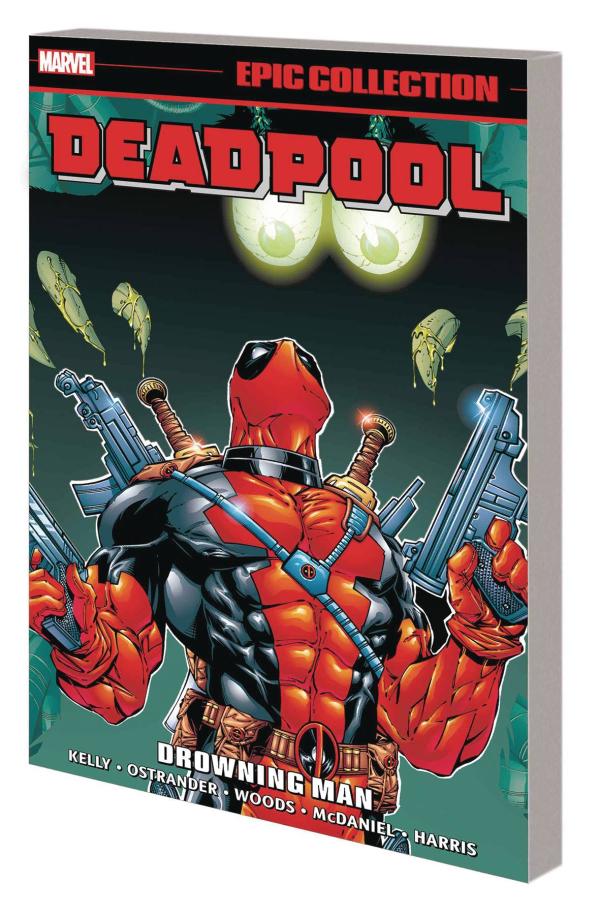DEADPOOL EPIC COLLECTION TP VOL 03 DROWNING MAN