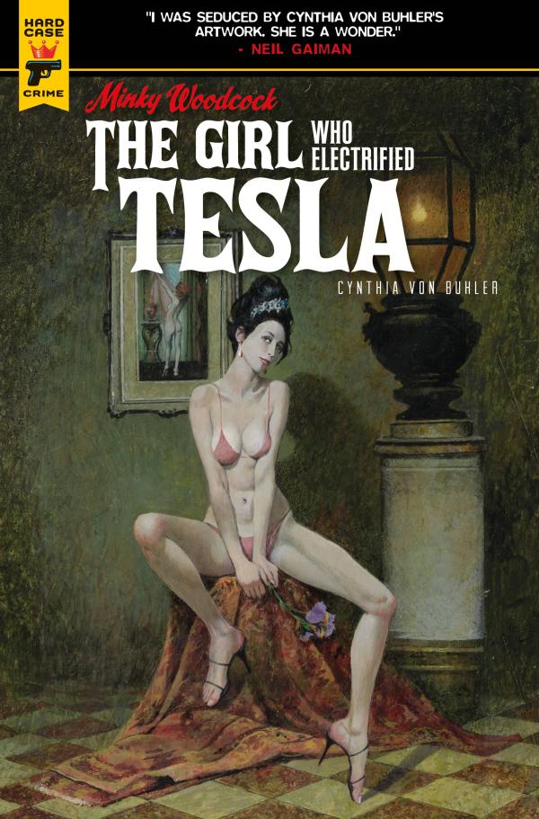 MINKY WOODCOCK GIRL WHO ELECTRIFIED TESLA HC VOL 02 (JUN2118