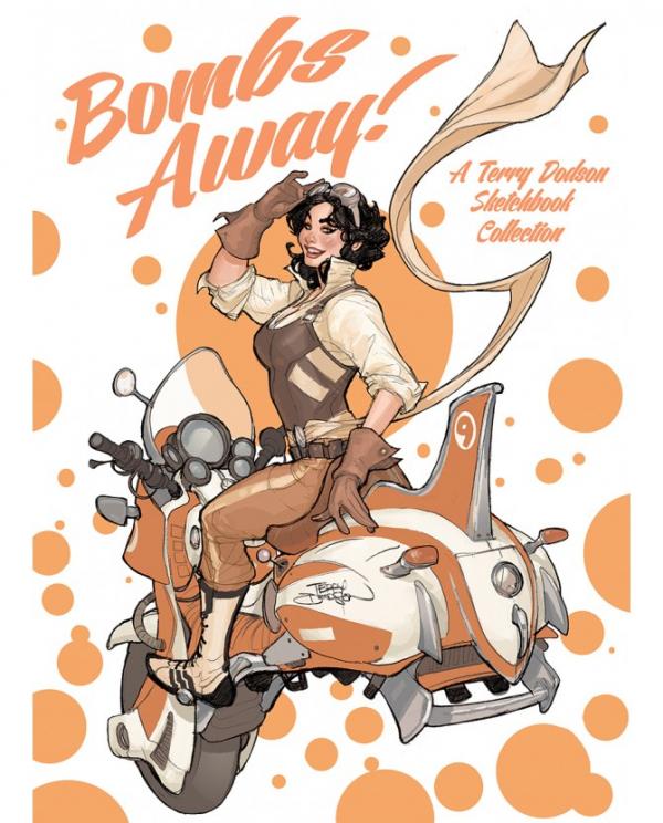 BOMBS AWAY A TERRY DODSON SKETCHBOOK COLLECTION SIGNED