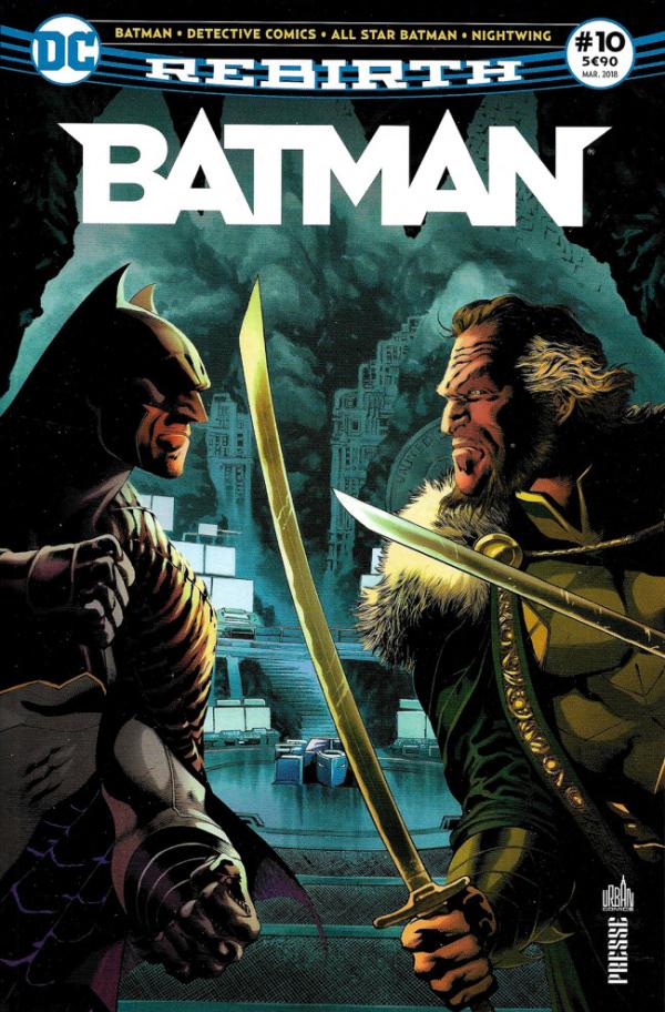 BATMAN REBIRTH 10 LA BATCAVE EST ENVAHIE