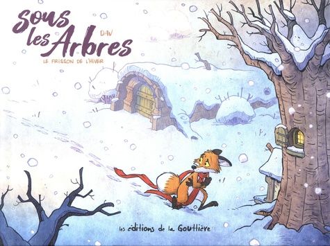SOUS LES ARBRES - TOME 2 - LE FRISSON DE L HIVER