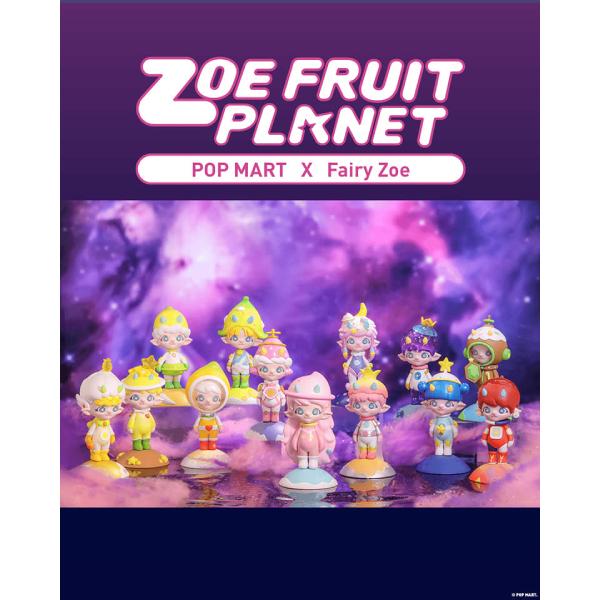 POP MART X Fairy Zoe - Zoe Fruit Planet