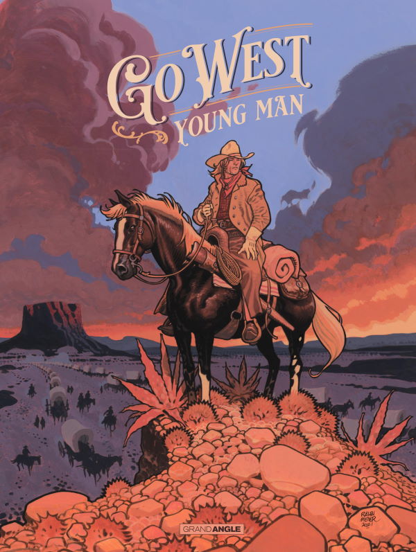 GO WEST YOUNG MAN - TIRAGE LUXE BULLE AU MANS