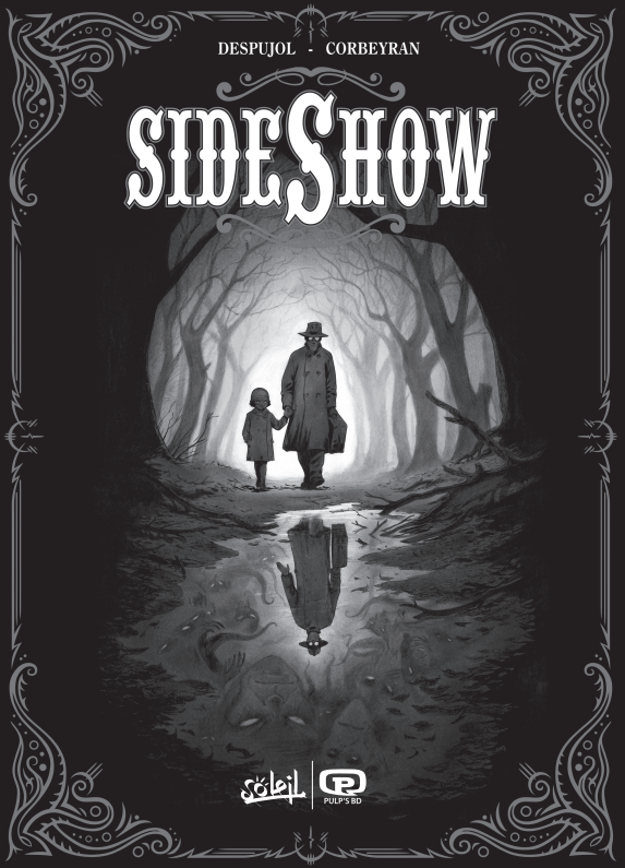 SIDESHOW - INTEGRALE LUXE NOIR & BLANC - TIRAGE EXCLUSIF PULP'S BD EDITION SPECIALE