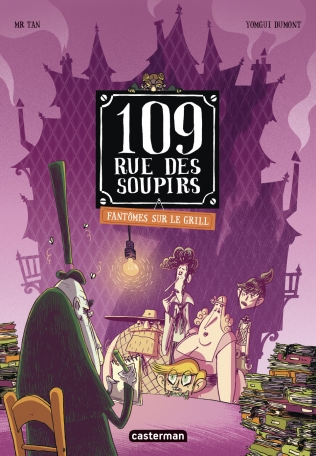 109 RUE DES SOUPIRS - EDITION COULEURS - T02 - FANTOMES SUR LE GRILL