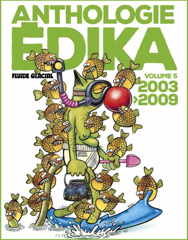 ANTHOLOGIE EDIKA - T05 - ANTHOLOGIE EDIKA - VOLUME 05 - 2003-2009