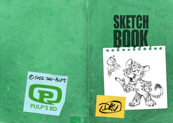 DAV' SKETCHBOOK 2022 EXCLUSIF PULP'S BD