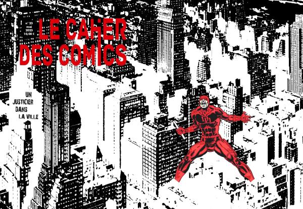 CAHIER DES COMICS #23 UN JUSTICIER DANS LA VILLE