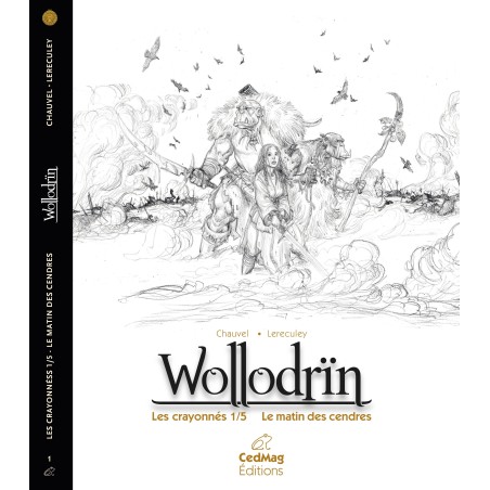 Wollodrïn, les crayonnés T1/5 LE MATIN DES CENDRES