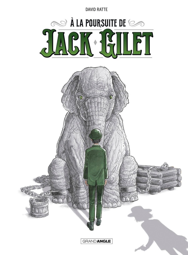 A LA POURSUITE DE JACK GILET - T01 - A LA POURSUITE DE JACK GILET - HISTOIRE COMPLETE