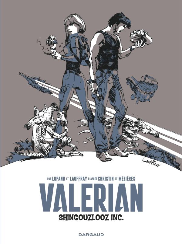 VALERIAN PAR ... LUPANO / LAUFFRAY TIRAGE LUXE N&B - SHINGOUZLOOZ INC. CANAL BD