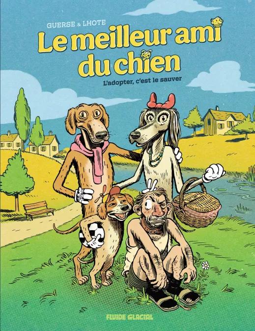 HOMO FAMILIARIS - LE MEILLEUR AMI DU CHIEN - TOME 01 - L'ADOPTER C'EST LE SAUVER