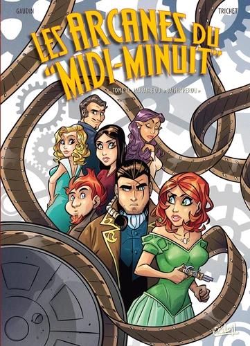 LES ARCANES DU MIDI-MINUIT T17 - L'AFFAIRE DU 