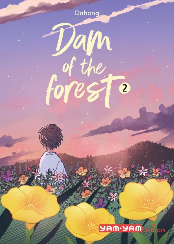 DAM OF THE FOREST, TOME 02 - DAM OF THE FOREST - T2