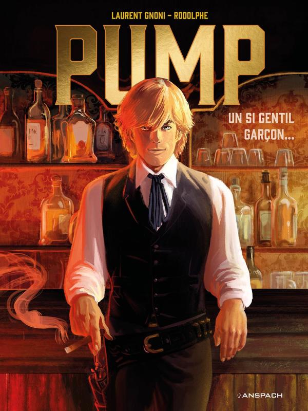 PUMP T01 - UN SI GENTIL GARCON... + PRINT EXCLUSIF PULP'S OFFERT