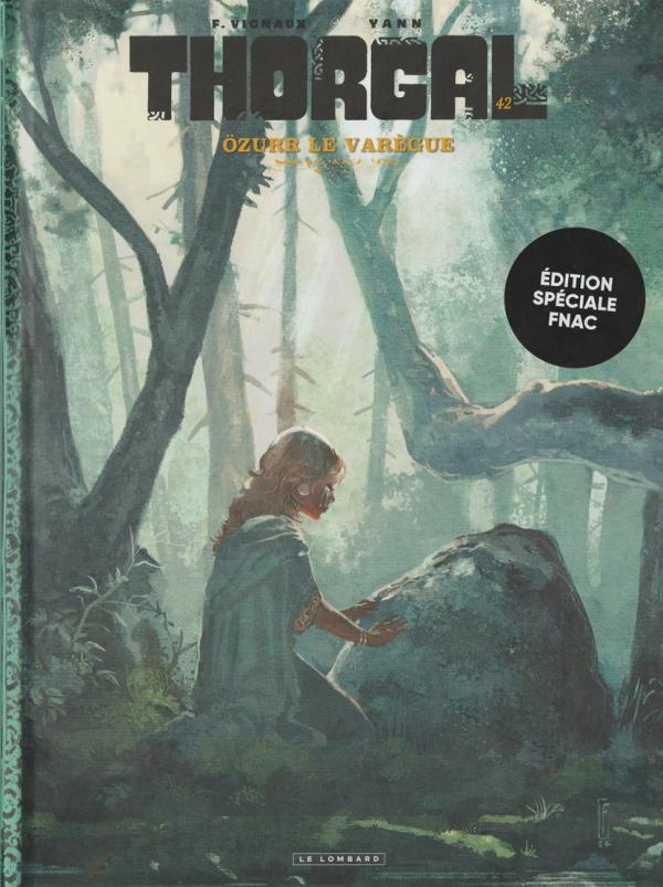 THORGAL T42 - OZURR LE VAREGUE EDITION SPECIALE FNAC