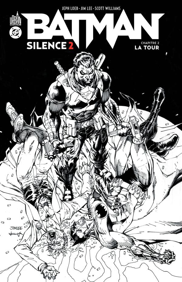 Batman Silence 2 N&B TOME 2 - Batman Silence 2 - Chapitre 2