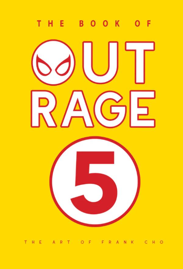 THE BOOK OF OUTRAGE 5 THE ART OF FRANK CHO SIGNED SDCC 2025