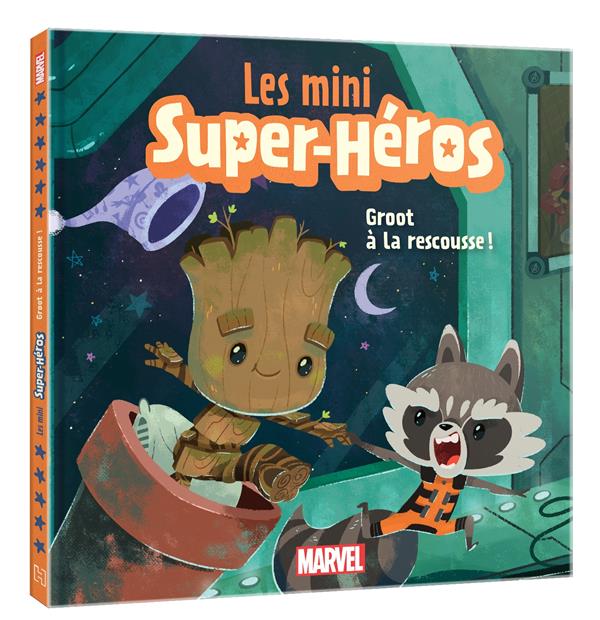 MARVEL - LES MINI SUPER-HEROS - GROOT A LA RESCOUSSE