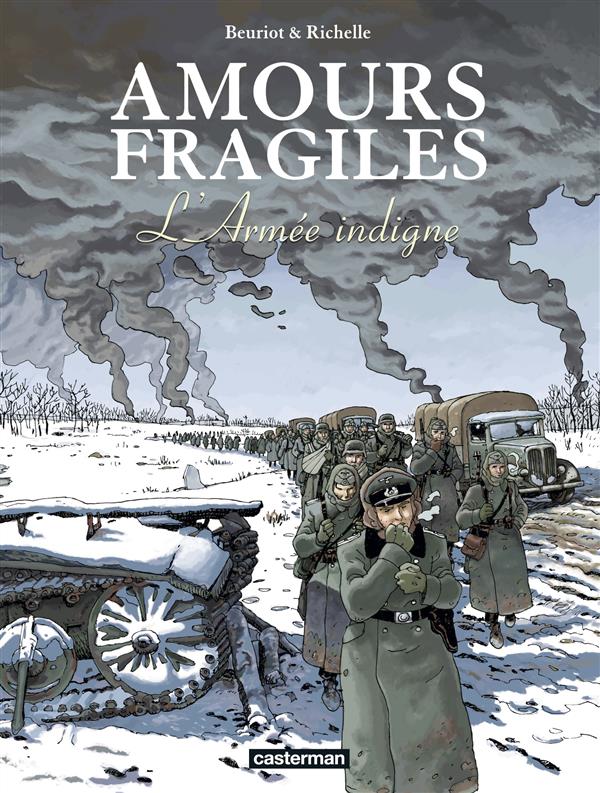 AMOURS FRAGILES - T06 - L'ARMEE INDIGNE