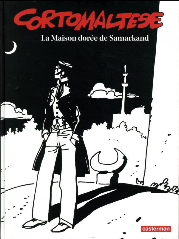 CORTO MALTESE - LA MAISON DOREE DE SAMARKAND