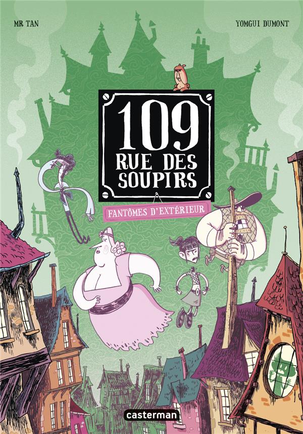 109 RUE DES SOUPIRS - EDITION COULEURS - T03 - FANTOMES D'EXTERIEURS