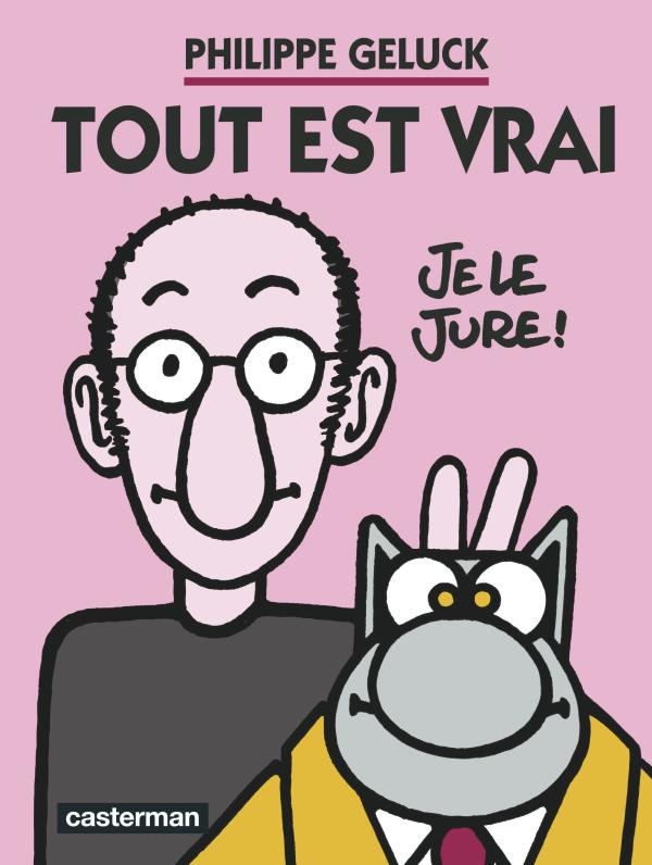 GELUCK - TOUT EST VRAI