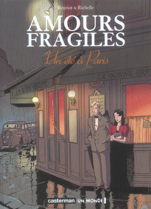 AMOURS FRAGILES - T02 - UN ETE A PARIS