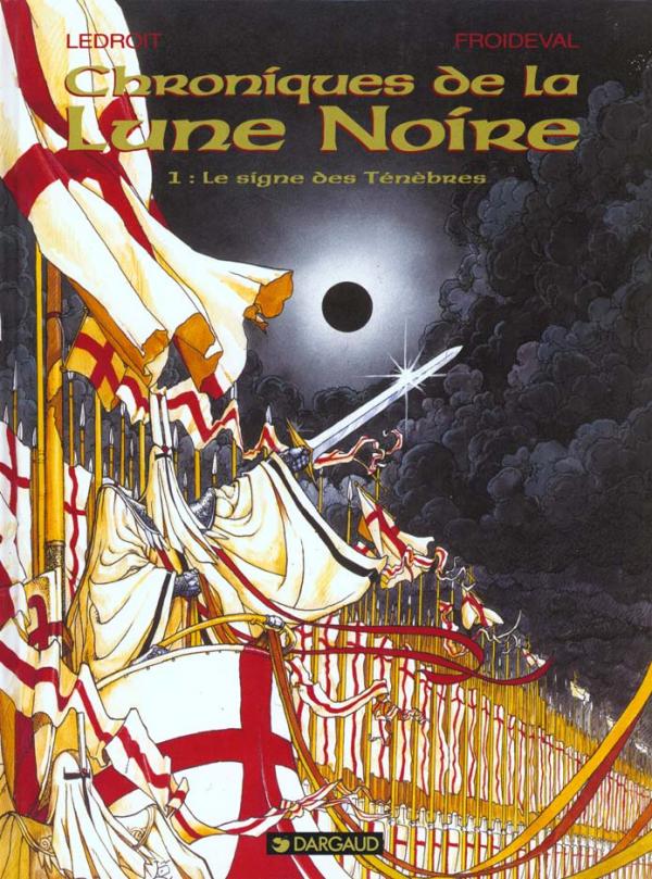 LES CHRONIQUES DE LA LUNE NOIRE - TOME 1 - LE SIGNE DES TENEBRES