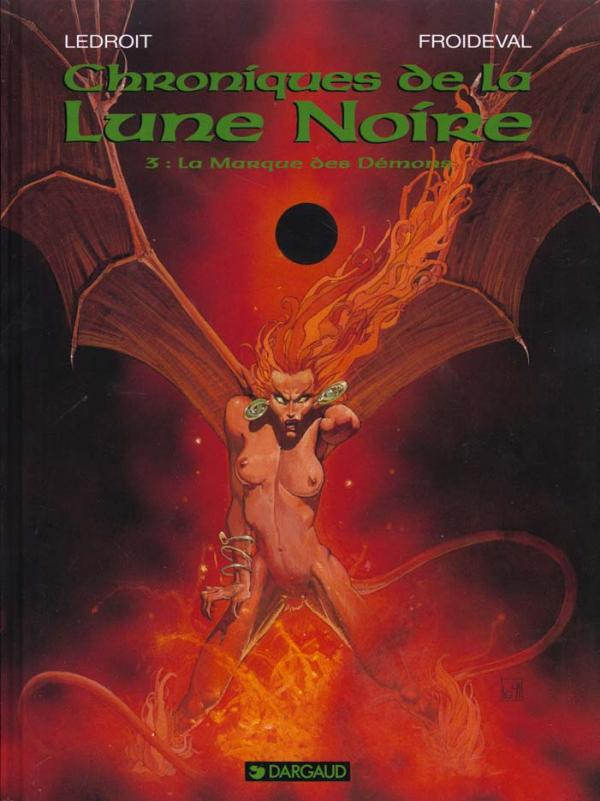 LES CHRONIQUES LA LUNE NOIRE - LES CHRONIQUES DE LA LUNE NOIRE - TOME 3 - LA MARQUE DES DEMONS