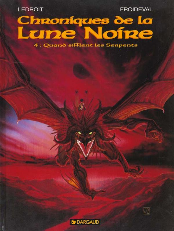 LES CHRONIQUES LA LUNE NOIRE - LES CHRONIQUES DE LA LUNE NOIRE - TOME 4 - QUAND SIFFLENT LES SERPENT