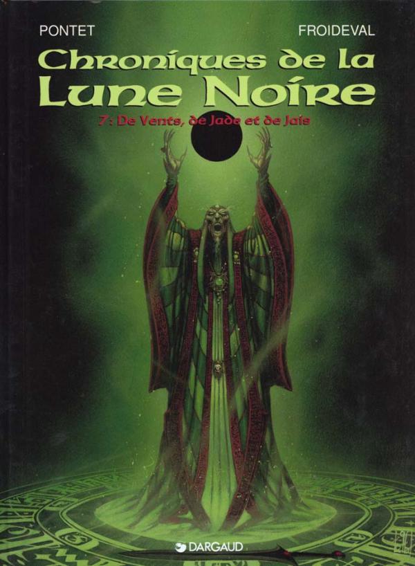 LES CHRONIQUES DE LA LUNE NOIRE - TOME 7 - DE VENTS, DE JADE ET DE JAIS