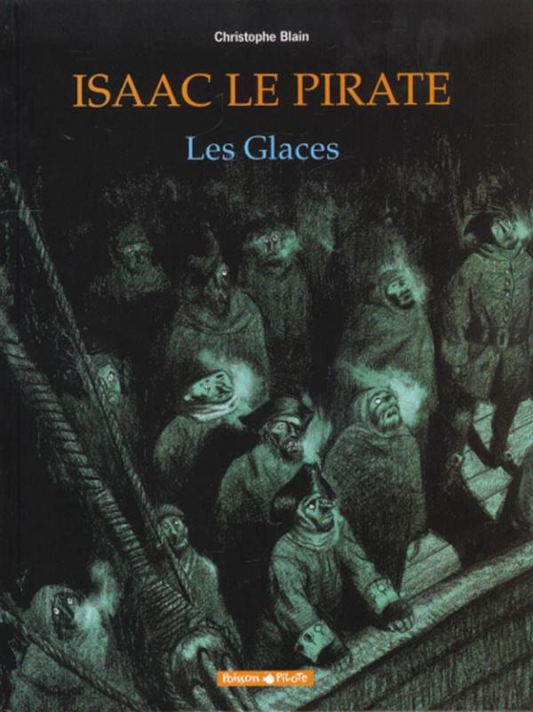 ISAAC LE PIRATE - TOME 2 - LES GLACES