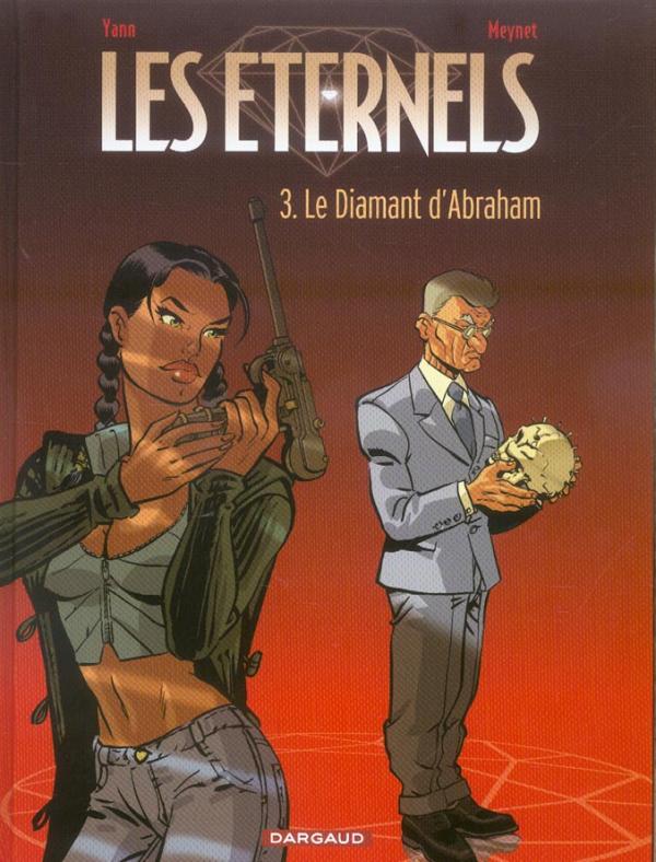 LES ETERNELS - TOME 3 - LE DIAMANT D'ABRAHAM