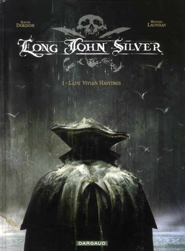 LONG JOHN SILVER - TOME 1 - LADY VIVIAN HASTINGS