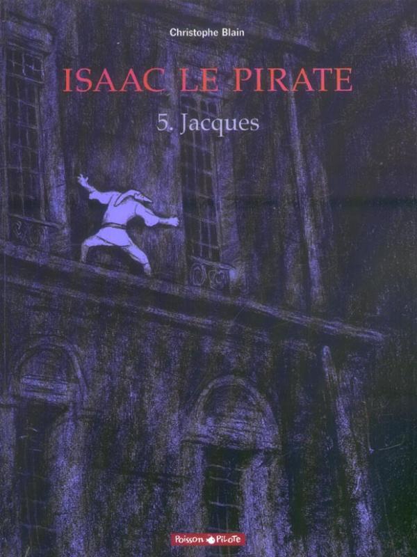 ISAAC LE PIRATE - TOME 5 - JACQUES