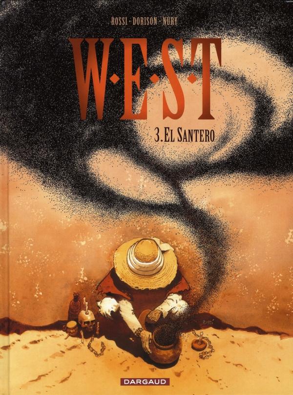WEST - W.E.S.T. - TOME 3 - EL SANTERO