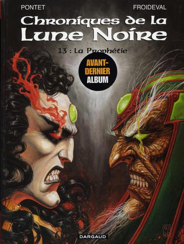 LES CHRONIQUES DE LA LUNE NOIRE - TOME 13 - LA PROPHETIE