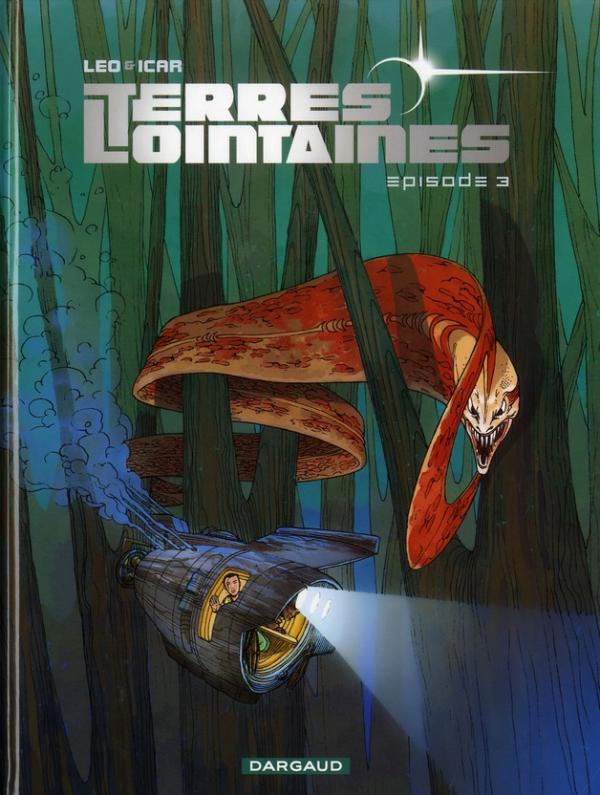 TERRES LOINTAINES - TOME 3 - EPISODE 3