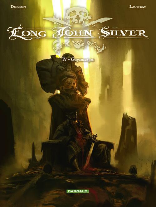 LONG JOHN SILVER - TOME 4 - GUYANACAPAC