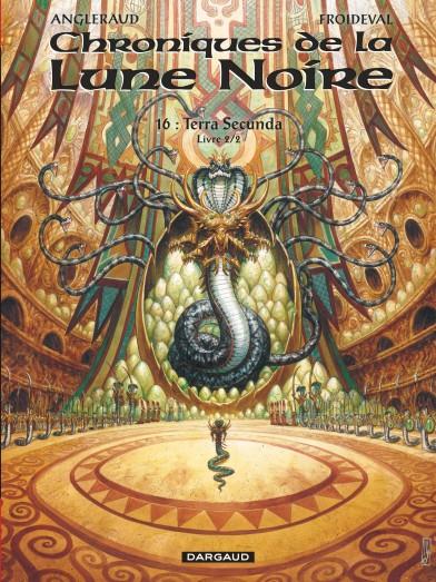 LES CHRONIQUES DE LA LUNE NOIRE - TOME 16 - TERRA SECUNDA - LIVRE 2/2