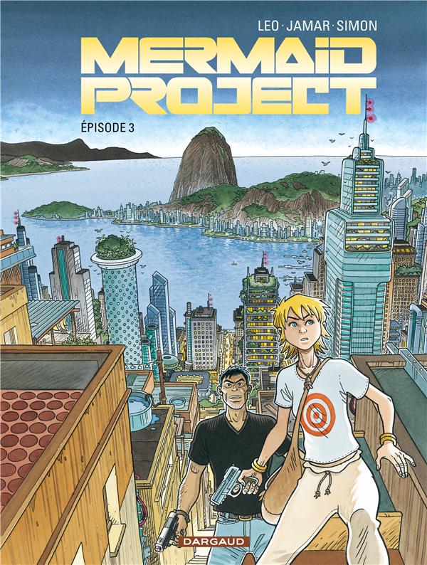 MERMAID PROJECT - TOME 3 - EPISODE 3