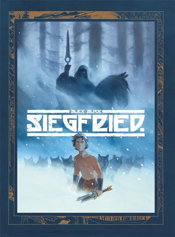 SIEGFRIED - T01 - SIEGFRIED - TOME 0 - SIEGFRIED