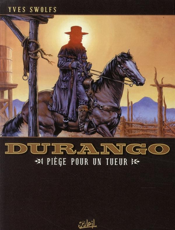 DURANGO T03 - PIEGE POUR UN TUEUR