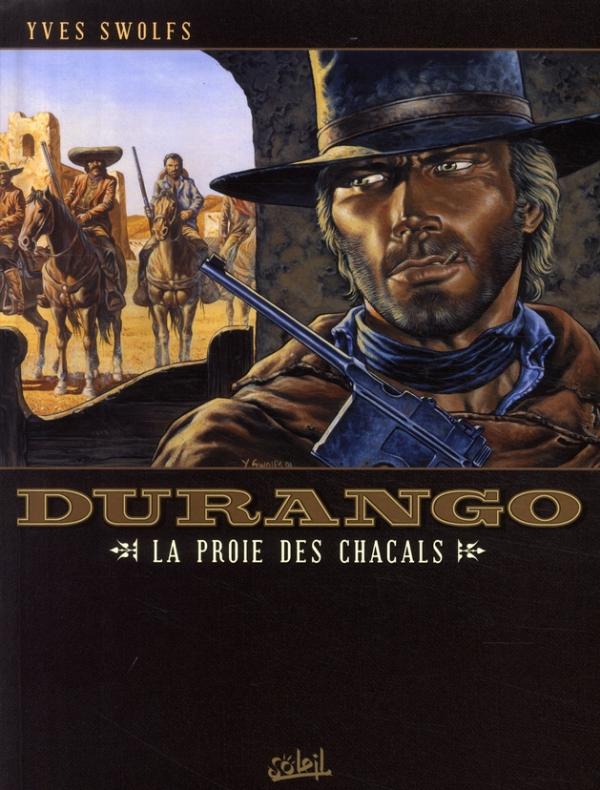 DURANGO T10 - LA PROIE DES CHACALS