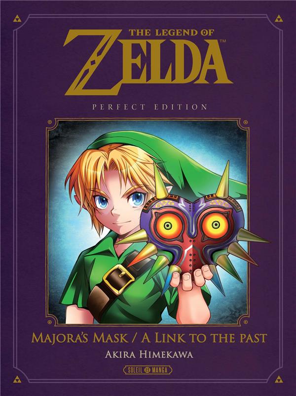 THE LEGEND OF ZELDA - T03 - THE LEGEND OF ZELDA - MAJORA'S MASK / A LINK TO THE PAST - PERFECT EDITI